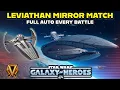Leviathan Mirror Update Full Auto Every Battle SWGOH