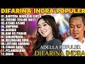 Download Lagu OM ADELLA TERBARU 2025 | DIFARINA INDRA - BAHTERA MAHLIGAI CINTA,TRESNO TEKANE MATI,AYANG AYANG