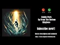 Download Lagu ℍ𝕆𝕋! Linkin Park ~ Up From The Bottom Ringtone (Free)