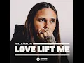 Love Lift Me - Mollie Collins