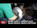 DIY - How to Replace the Rear Brakes Rotors on a 2004-2008 Ford F-150