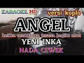 Download Lagu ANGEL (ketika semuanya terasa begitu abot) - YENI INKA - karaoke - versi koplo