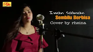 Download Iwan Salman - Sembilu Berbisa ( Cover by Rheina ) MP3