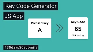 Making a Key Code Generator App Using HTML CSS JavaScript