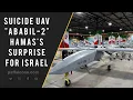 Download Lagu Suicide UAV Ababil-2 Drone - Hamas's Surprise For Israel