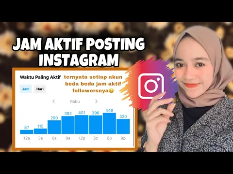 Trik banyak yang like dengan posting diJam Aktif Posting Instagram Terbaik Terbaru 2022