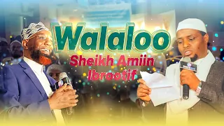 Walaloo Sheekh Juneeydi Sheekh Amiin Ibrootif Baase 