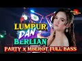 Download Lagu DJ LUMPUR DAN BERLIAN//MIDLE TASSO FULL BASS