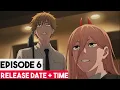 Chainsaw Man Episode 6 Release Date