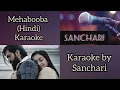 Download Lagu Mehabooba Karaoke | Hindi Version Karaoke with Lyrics | Sanchari #Karaoke