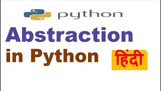 Abstraction in Python Abstraction in python with example Python Tutorial in Hindi