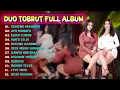 DUO TOBRUT FULL ALBUM