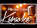 Download Lagu Mardua Dalan (Official Video Karaoke)