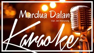 Download Mardua Dalan (Official Video Karaoke) MP3