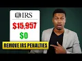 How To Get Your IRS Tax Penalties WAIVED in 3 Easy Steps