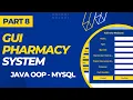 GUI for Pharmacy Management System using Java Part 2