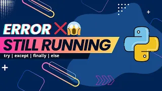 Python Tutorial Stop Program Crashes Exception Handling try except finally