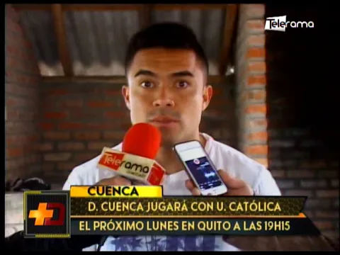 Deportivo Cuenca jugará con Universidad Católica el próximo lunes en Quito a las 19h15