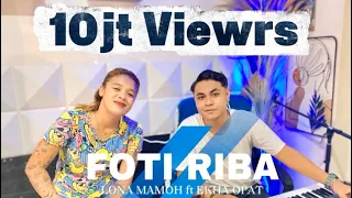 foti riba lona mamoh ft ekha opat cipt sloven crn