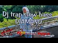 Lagu Dj trap slow bass Diamond horegg ( remix 69project ) #69project #irpanbusido
