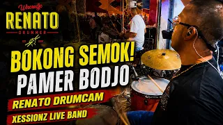 bokong semok pamer bodjo drumcam xessionz live band