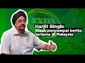 Download Lagu THE TIGER SHOW | EP37 | Harjit Singh: Kisah penyampai berita terlama di Malaysia