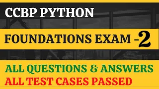 Foundations Exam - 2 Python CCBP 4 0