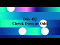 Day-02 Check Even or Odd number in python 30 Day Challenge of python