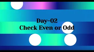 Day-02 Check Even or Odd number in python 30 Day Challenge of python