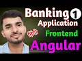 Banking Application Full stack project Spring Boot Angular Frontend