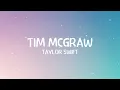 Tim McGraw - Taylor Swift (lyrics)