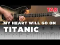 Download Lagu MY HEART WILL GO ON – Celine Dion (TITANIC) | Guitar Tab | Lesson | Cover | Tutorial #music