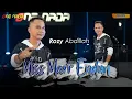 Download Lagu Rozy Abdillah - Miss Mar Endun | OFFICIAL ONE NADA