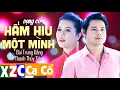 Lagu Vọng Cổ Hẩm Hiu Một Mình - Bùi Trung Đẳng ft. Thanh Thuỷ Tiên | Ca Cổ Hơi Dài Hay Nhất