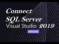 Connect SQL Server with Visual Studio 2019