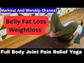 Download Lagu Full Body Joint Pain Relief Yoga 🧘‍♀️ | Neck, Back, Knee \u0026 Shoulder Pain – Workout And Worship 