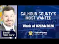 Calhoun County s Most Wanted Episode 79