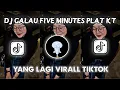 Download Lagu DJ GALAU FIVE MINUTES STYLE PLAT KT - YANG KALIAN CARI VIRALL TIKTOK