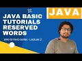 Reserved Words in Java in hindi Java basics course for beginners Java Basics tutorials in Hindi