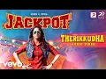 Lagu Jackpot - Therikkudha Lyric (Tamil) | Jyotika, Revathi | Suriya | Arunraja Kamaraj