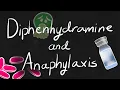 Diphenhydramine Benadryl and Anaphylaxis