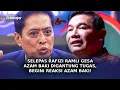 Lagu SELEPAS Rafizi Ramli Gesa Azam Baki Digantung Tugas, Begini Reaksi Azam Baki!