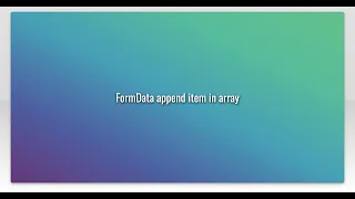 FormData append item in array
