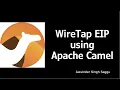 How to use WireTap EIP using Apache Camel Enterprise Integration Patterns