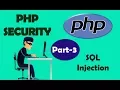 PHP Security Sql Injection 2 Part - 3