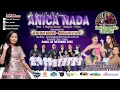 Download Lagu 🔴LIVE ANICA NADA ( DIAN ANIC ) | EDISI MALAM 08 OKTOBER 2025 | RUNGKANG | LOSARI | BREBES