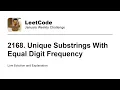 2168 Unique Substrings With Equal Digit Frequency - Week Leetcode January Challenge