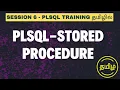 Session 6 - Stored Procedure in sql Tamil