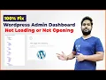 Wordpress Admin Panel Dashboard Not Loading or Working Properly 100 Fix