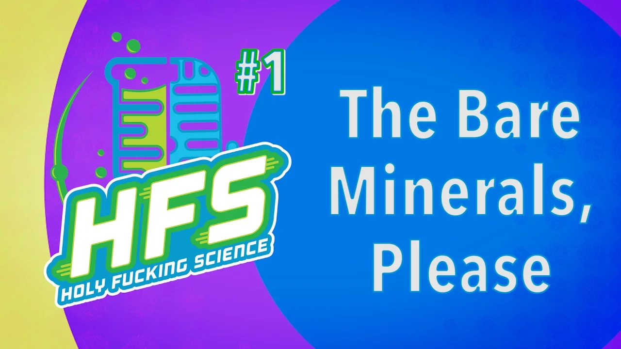 HFS Podcast #1 - The Bare Minerals, Please